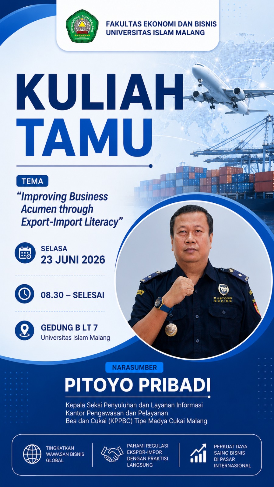 KULIAH TAMU "Improving Business Acumen through Export-Import Literacy"