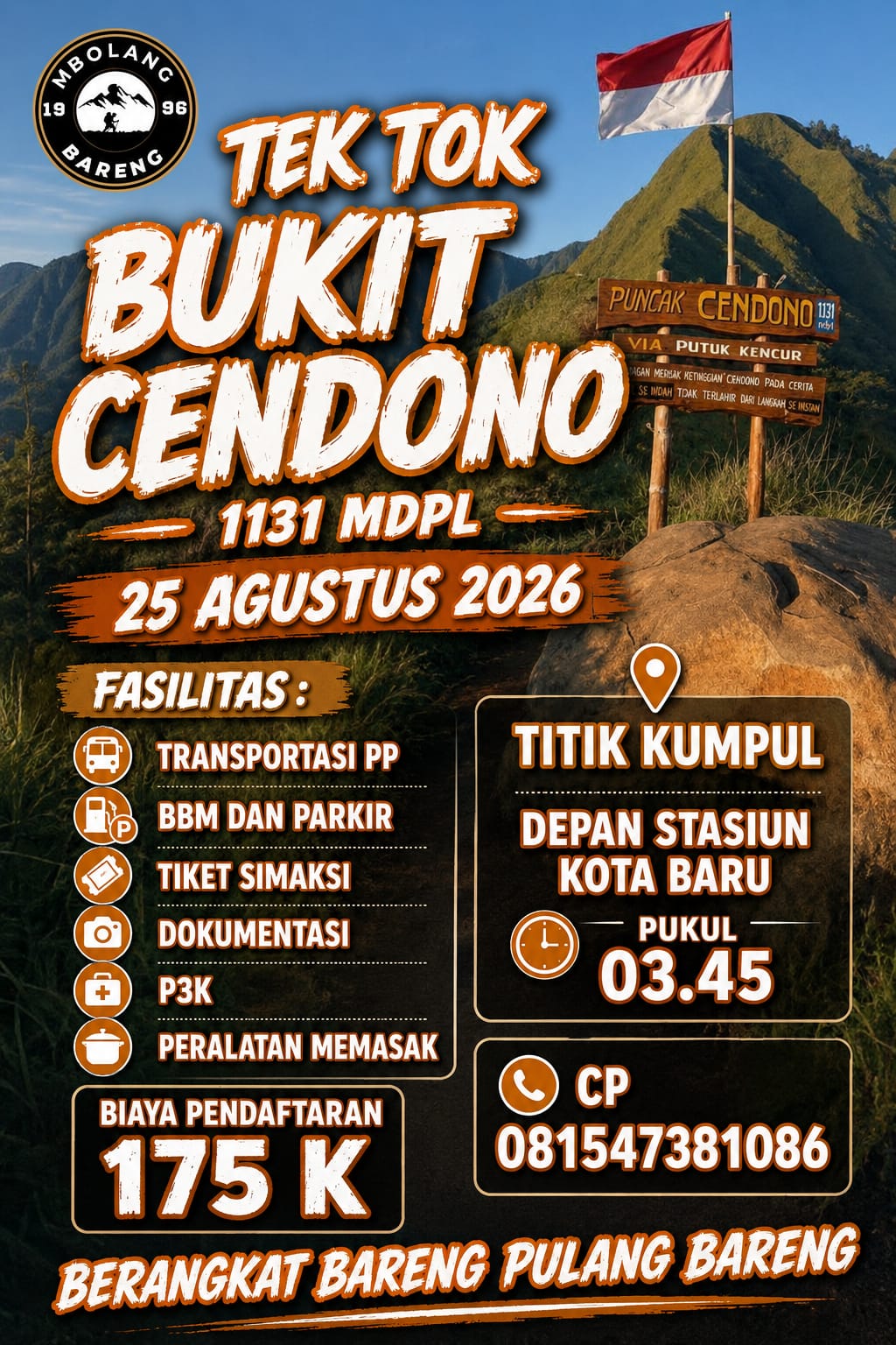  Tek Tok Bukit Cendono 1.131 MDPL  Selasa, 25 Agustus 2026